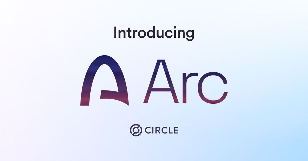 https://www.circle.com/blog/introducing-arc-an-open-layer-1-blockchain-purpose-built-for-stablecoin-finance